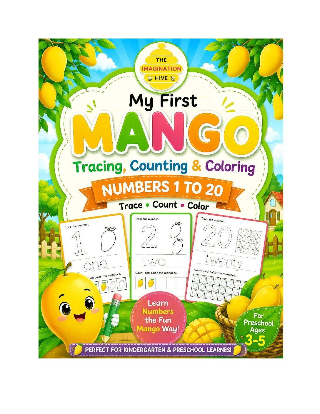 🥭 Mango Theme Number 1 to 20 Tracing, Counting, Coloring & Activity Book By The Imagination Hive