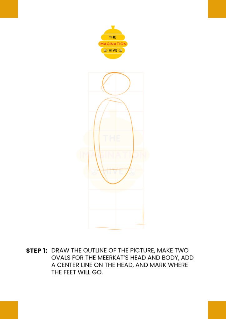 How to Draw a Meerkat Step 1